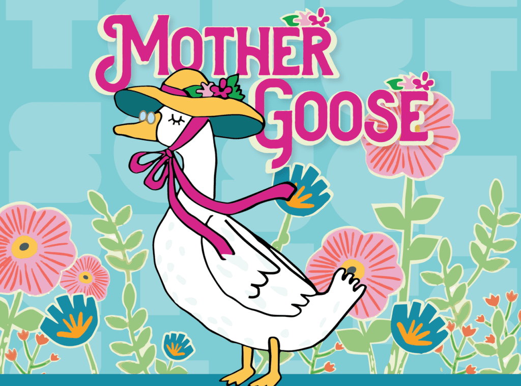 Mother Goose Website - What’s On