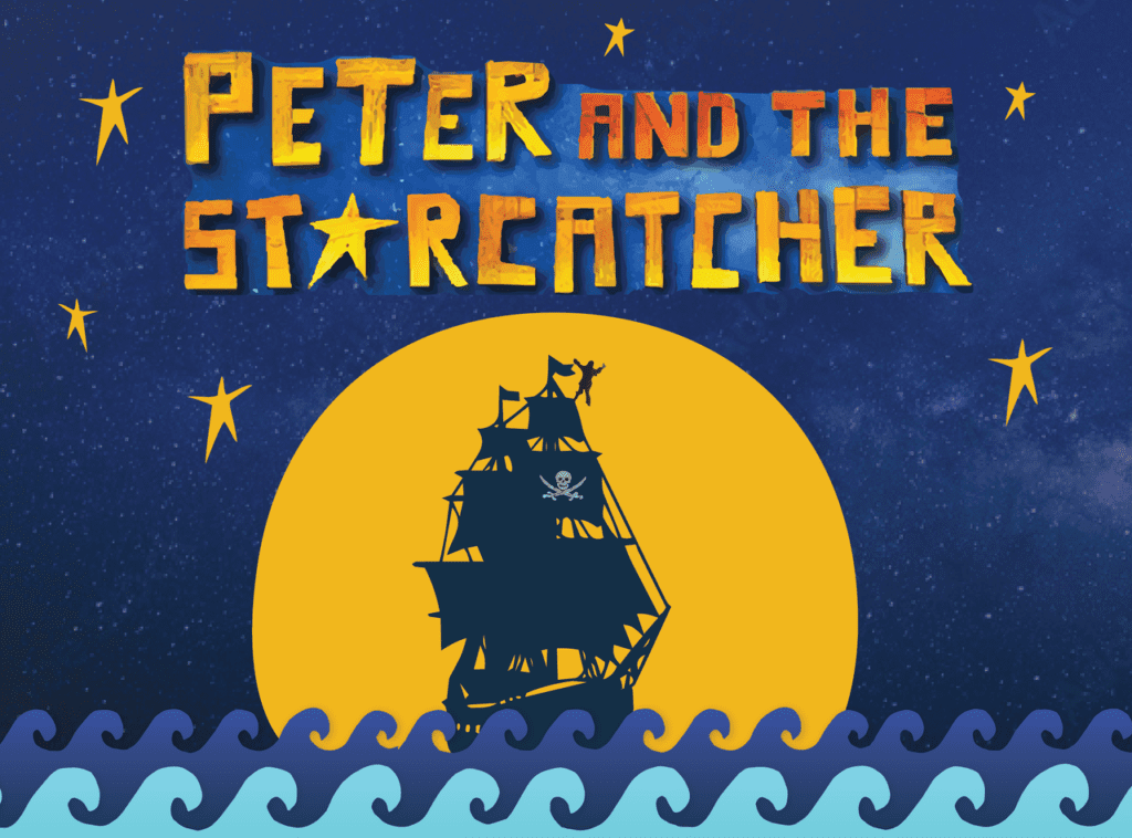 Peter and the StarCatcher website - 2026-2027 Shows